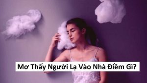 Mơ thấy người lạ đánh con gì?